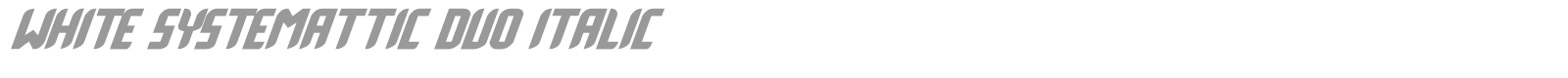 White Systemattic font preview